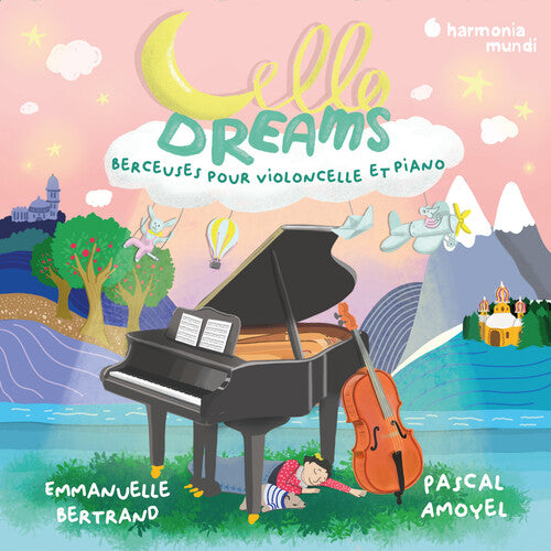 CELLO DREAMS BERCEUSES POUR VIOLONCELLE ET PIANO
