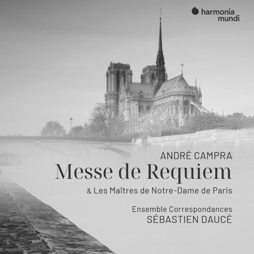 ANDRE CAMPRA MESSE DE REQUIEM