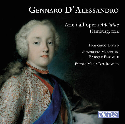 D'Alessandro: Arie dall’opera "Adelaide"