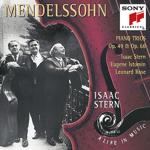 Mendelssohn: Piano Trios, Opp. 49 & 66
