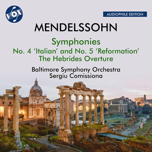 Mendelssohn: The Hebrides, Op. 26, "Fingal's Cave"; Symphony