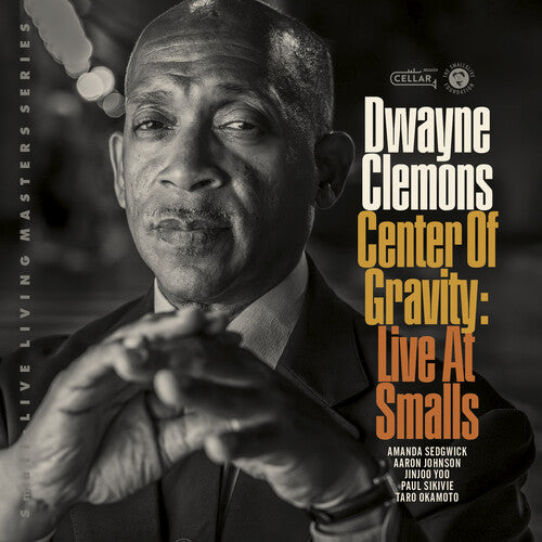 CENTER OF GRAVITY, LIVE AT SMALLS – HBDirect