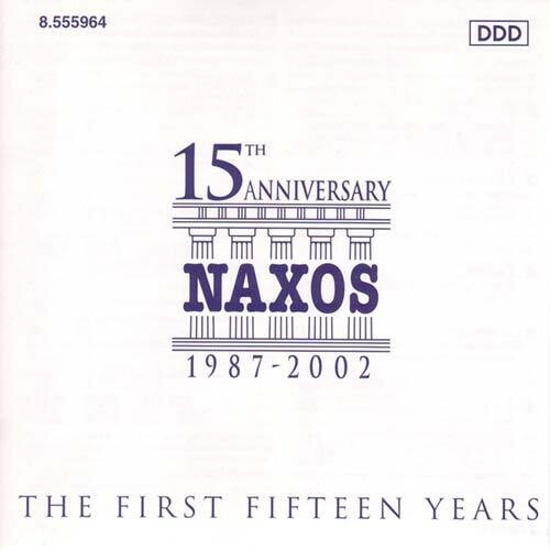 NAXOS 15TH ANNIVERSARY CD