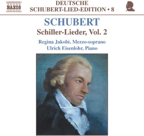 Schubert: Lied Edition  8 - Schiller, Vol.  2