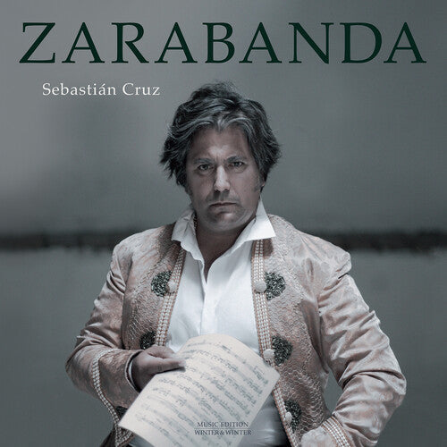 Zarabanda  Sebastian Cruz, Raul Cantizano, Alfredo Lagos, Rafael Riqueni, Juan M. Jimenez, Marco Serrato, Anton