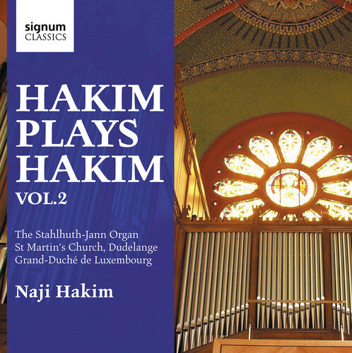 Hakim Plays Hakim - The Stahlhuth-Jann Organ Of St Martin’S