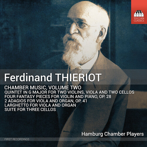 Thieriot: Chamber Music, Vol. 2