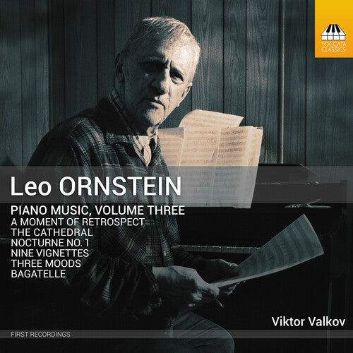 Ornstein: Piano Music, Vol. 3  Viktor Valkov