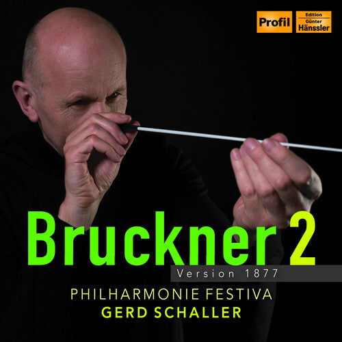 Bruckner: Symphony No. 2 in C Minor - Version 1877 / Philharmonie Festiva