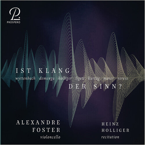 Holliger & Ligeti: Ist Klang der Sinn? - Zeitgenossische Wer