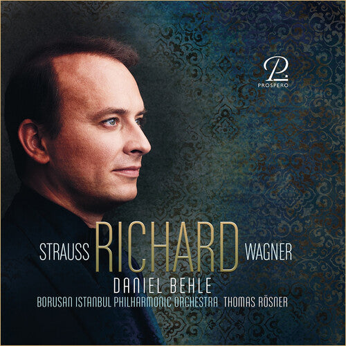 Strauss & Wagner: Richard  Daniel Behle