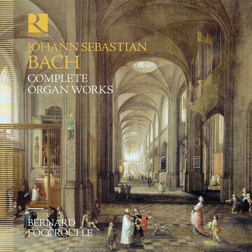 J.S. Bach: Complete Organ Works / Bernard Foccroulle [16 CDs]