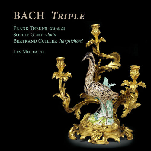 J.S. Bach: Triple  Frank Theuns, Sophie Gent, Bertrand Cuiller, Les Muffatti