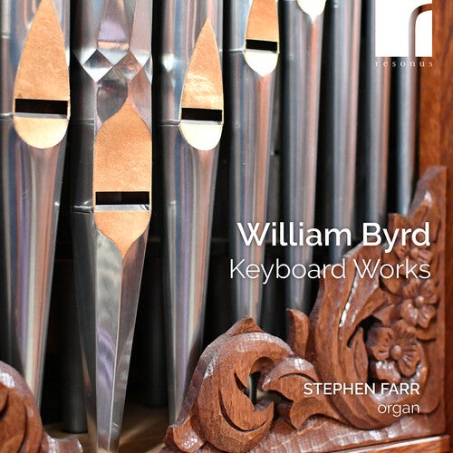 Byrd: Keyboard Works  Stephen Farr