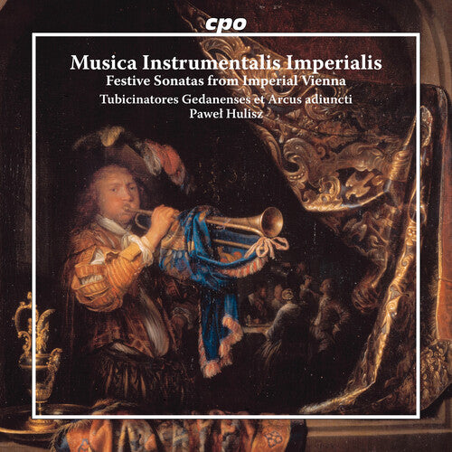 Musica Instrumentalis Imperialis - Festive Sonatas from Impe
