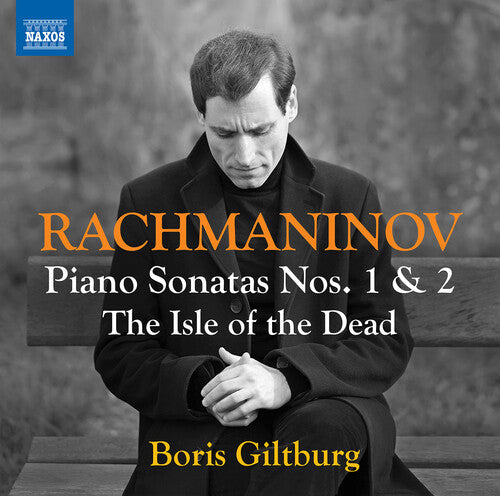 Rachmaninoff: Piano Sonatas Nos. 1 & 2; The Isle of the Dead