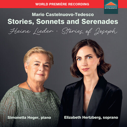Mario Castelnuovo-Tedesco: Stories, Sonnets & Serenades - He