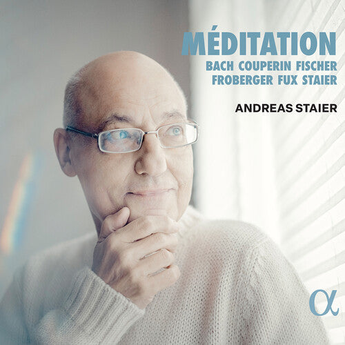 J.S. Bach, Couperin, Fischer, Froberger & Fux: Meditation