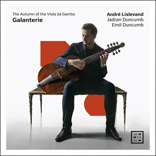 Galanterie - The Autumn of the Viola Da Gamba