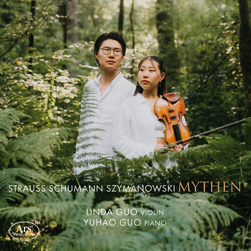 Schumann, Strauss & Szymanowski: Mythen  Linda Guo, Yuhao Guo