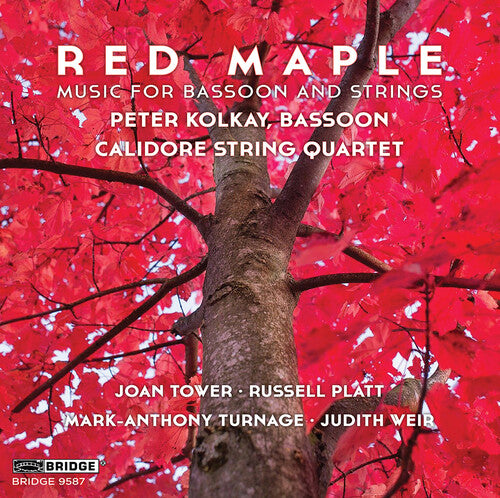 Platt, Tower, Turnage & Weir: Red Maple - Music for Bassoon