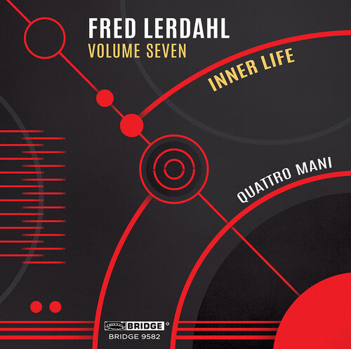 Music of Fred Lerdahl, Vol. 7