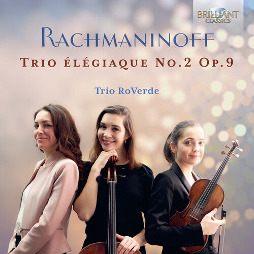 Rachmaninoff: Trio elegiaque No. 2, Op. 9