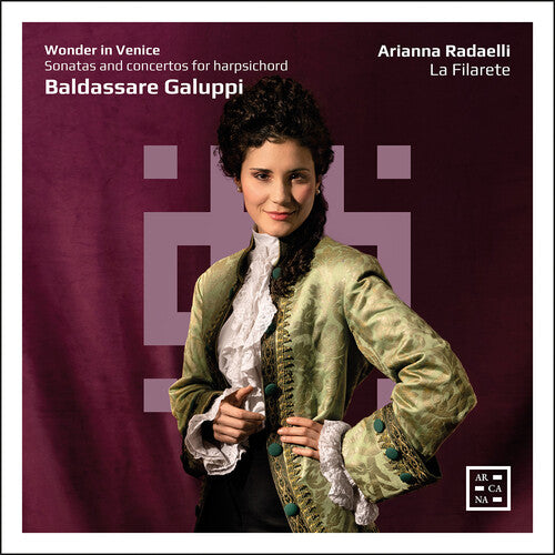 Wonder in Venice - Galuppi: Sonatas & Concertos for Harpsich