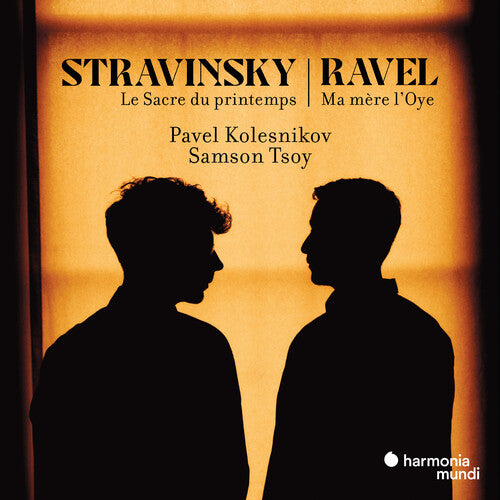 STRAVINSKY: LE SACRE DU PRINTEMPS. RAVEL: MA MERE