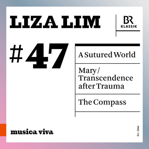 Liza Lim: A Sutured World; Mary; The Compass