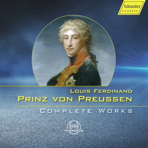Louis Ferdinand Prinz von Preussen - Complete Works