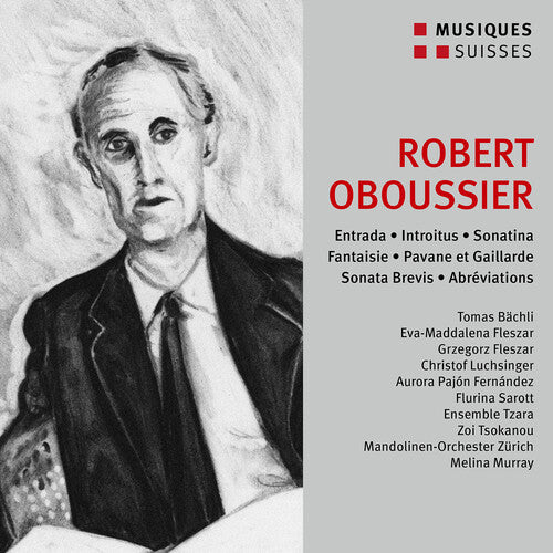 Oboussier: Entrada; Introitus; Sonatina; Fantaisie; Pavane e