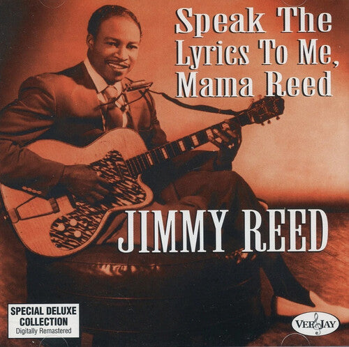 Speak The Lyrics To Me, Mama Reed