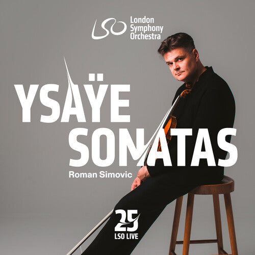 YSAYE: SIX SONATAS FOR SOLO VIOLIN