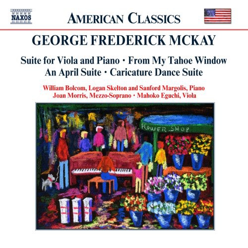 MCKAY: Suite for Viola and Piano / My Tahoe Window / An Apri