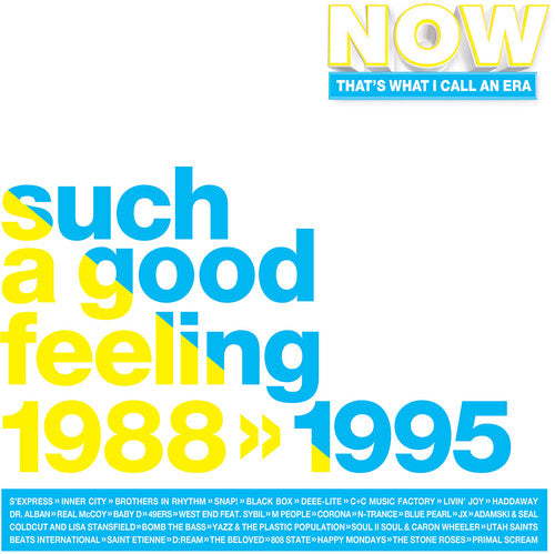 NOW THAT'S WHAT I CALL AN ERA-SUCH A GOOD FEELING