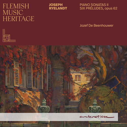 Ryelandt: Piano Sonatas II; Six Preludes, Op. 62 - Flemish M