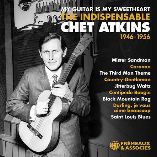 My Guitar Is My Sweetheart, The Indispensable Chet Atkins 19