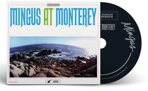 MINGUS AT MONTEREY