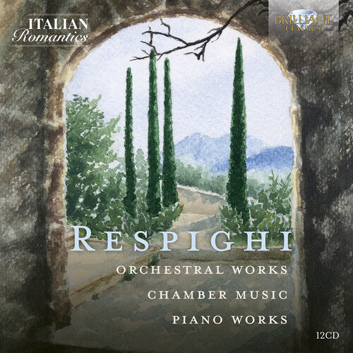 Respighi Collection (Italian Romatics Series)