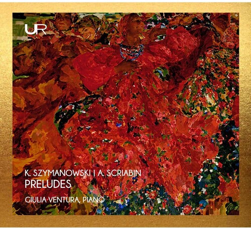 K. Szymanowski & A. Scriabin: Preludes