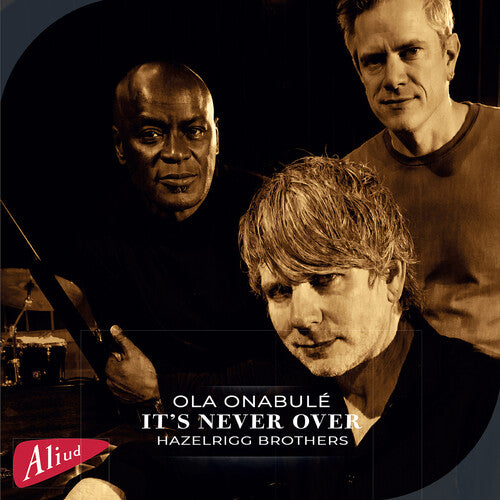 "It's Never Over", featuring Ola Onabule and the Hazelrigg B