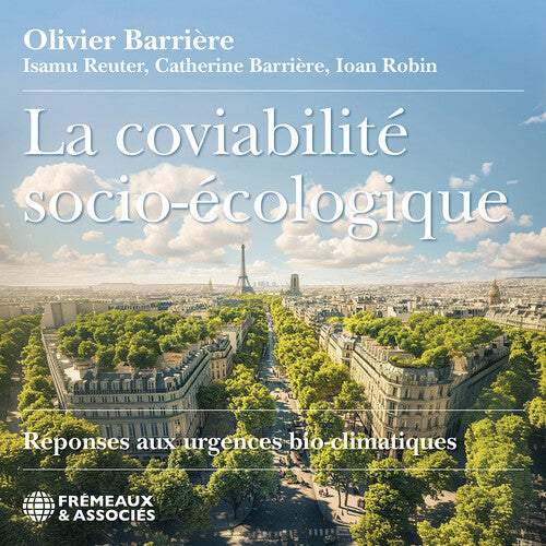 La Coviabilite socio-ecologique, reponses aux urgences biocl