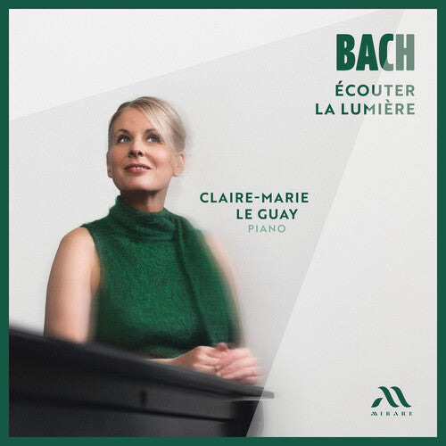 BACH: ECOUTER LA LUMIERE