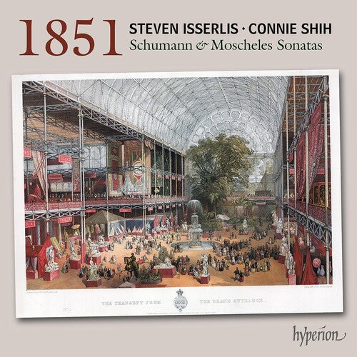 SCHUMANN & MOSCHELES: 1851 CELLO SONATAS