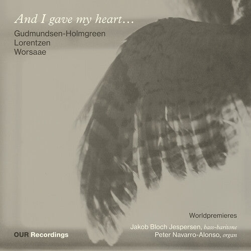And I Gave My Heart – Works for bass-singer & organ by Pelle