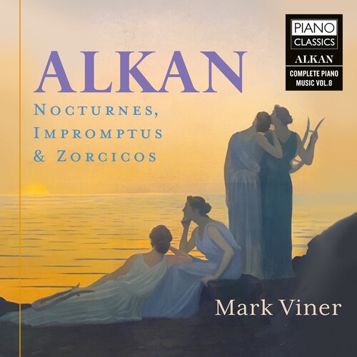 Alkan: Nocturnes, Impromptus & Zorcicos, Vol. 8