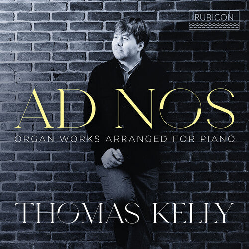 AD NOS - ORGAN WORKS ARRANGED FOR PIANO
