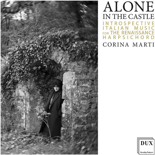 Alone in the Castle - Introspective Italian Music for the Re