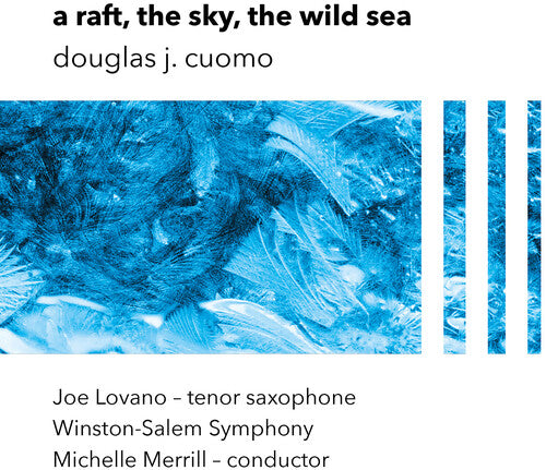 A RAFT THE SKY THE WILD SEA